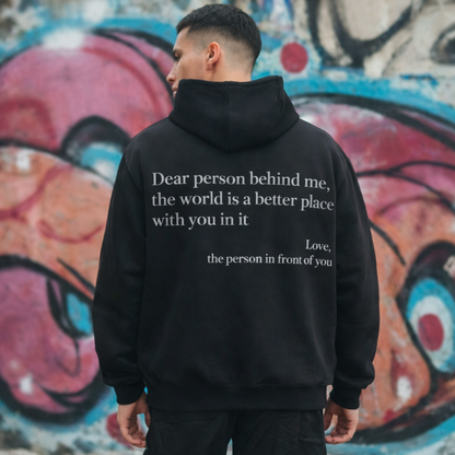 Dear Person Behind Me (You are enough) Hoodie