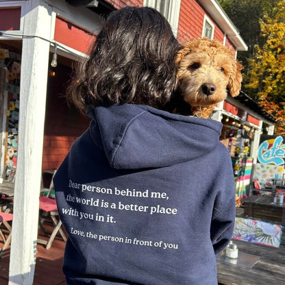 Dear Person Behind Me (You are enough) Hoodie