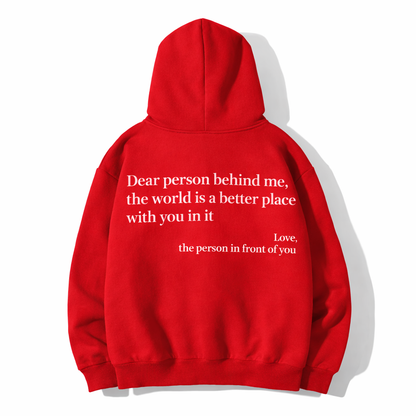 Dear Person Behind Me (You are enough) Hoodie